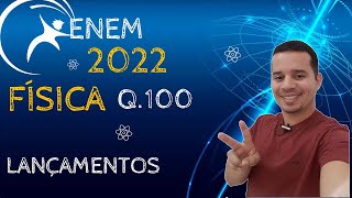 ENEM 2022  QUESTÃO 100  FÍSICA [upl. by Holloway]