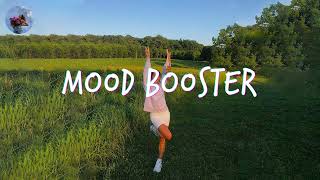 Songs thatll make you dance the whole day  Mood booster playlist [upl. by Atnoed429]