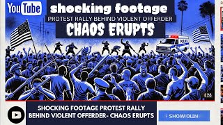 Shocking Footage Protesters Rally Behind Violent Offender – Chaos Erupts [upl. by Nnasor776]