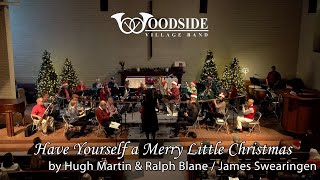 Have Yourself A Merry Little Christmas by Hugh Martin amp Ralph Blane  James Swearingen arr  WVB [upl. by Guglielmo54]