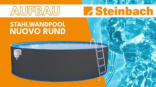 Aufbau  Stahlwandpool Nuovo rund  Steinbach [upl. by Rema]