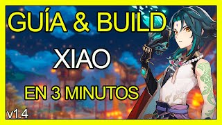 La MEJOR BUILD para XIAO en 3 MINUTOS  ARMAS  ARTEFACTOS  GENSHIN IMPACT TheDaver [upl. by Aicilaanna]