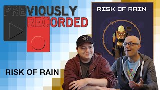 Previously Recorded Risk of Rain [upl. by Oneida333]