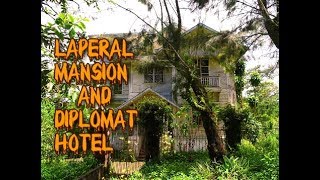 Diplomat Hotel and Laperal Mansion  Haunted Spots in Baguio City [upl. by Unam]