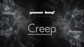 Creep  Radiohead Gianni Beat Remix [upl. by Leifer]