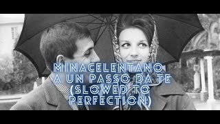 MinaCelentano  A Un Passo Da Te Slowed to perfection [upl. by Ynolem519]