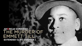 Chapter 1  The Murder of Emmett Till  American Experience  PBS [upl. by Benedic]