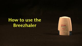 How to use the Breezhaler [upl. by Euqinahs830]