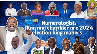 NUMEROLOGIST ALL 2024 FLAG BEARERS MUST WATCH BEFORE DECEMBER 7 trending ndc npp nyansatv [upl. by Ennaeel]