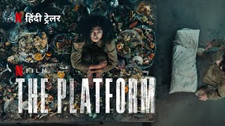 The Platform  Official Hindi Trailer  Netflix Original Film [upl. by Warren]