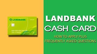 LANDBANK Cash Card l How to Apply [upl. by Kilbride]