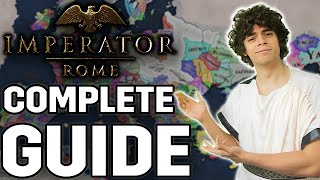 The Complete Guide to Imperator Rome [upl. by Harrod]