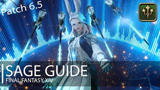 FFXIV Endwalker Sage Guide Patch 65 [upl. by Iaoh]