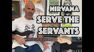 Serve The Servants Nirvana Guitar Lesson  Tutorial WITH SOLO [upl. by Gabriele]