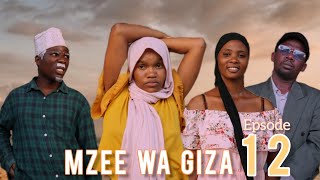 MZEE WA GIZAEP12 [upl. by Hamirak]