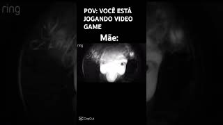 Vc está jogando video game MÃE💀 [upl. by Leigh]