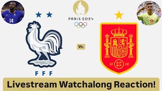 France U23 Vs Spain U23 Paris Olympics 2024 Football Final Livestream Watchalong Reaction [upl. by Rachaba]