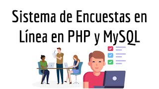 Sistema de Encuestas en Línea en PHP y MySQL [upl. by Hedveh]