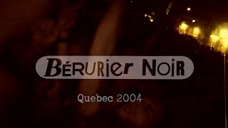 BERURIER NOIR  Québec 2004 concert  documentaire [upl. by Gomer]