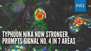 Typhoon Nika now stronger prompts Signal No 4 in 7 areas [upl. by Malamud]