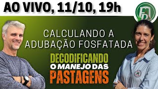 Calculando a adubação fosfatada  Decodificando o manejo das pastagens [upl. by Neggem275]