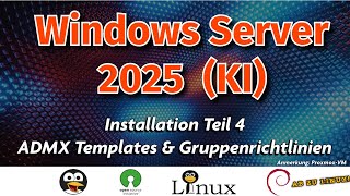 Windows Server 2025  Installation Teil 4  Gruppenrichtlinien Templates KI Einstellungen GERMAN [upl. by Anitsuga]