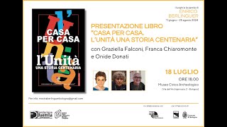 Presentazione libro “Casa per Casa L’Unità una storia centenaria” [upl. by Damalis380]