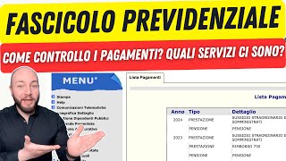 Fascicolo previdenziale del cittadino come controllo i pagamenti La guida completa [upl. by Doownel]