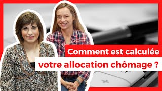 Comment est calculée votre allocation chômage [upl. by Silin]