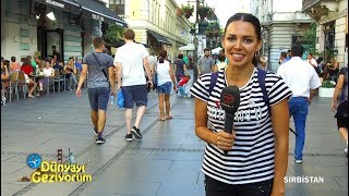 Dünyayı Geziyorum  SırbistanBelgrad  10 Eylül 2017 [upl. by Revkah250]