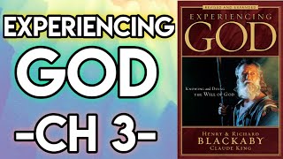 Experiencing God Chapter 3 Henry Blackaby  Doing Gods Will [upl. by Sardella]