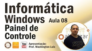 Windows  Aula 08 Painel de Controle  Parte I [upl. by Assirec]