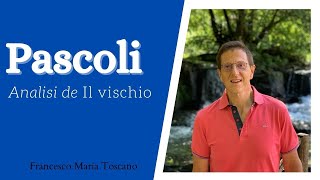 Pascoli «Il vischio»  Analisi e commento [upl. by Valry551]