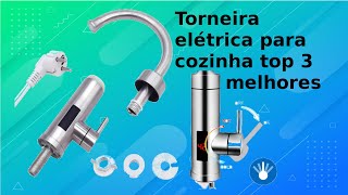 Torneira Elétrica para Cozinha de bancada barata no Aliexpress 3 melhores [upl. by Tabib]