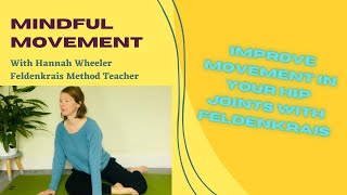 Improve movement in your hip joints with Feldenkrais [upl. by Burger189]