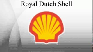 Royal Dutch Shell [upl. by Hinckley]