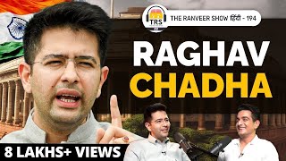 Raghav Chadha On The UNTOLD Reality of Politics AAP Vs BJP Delhi Model  TRSH 194 [upl. by Travus]