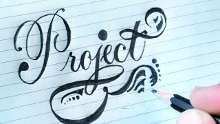 How to Write PROJECT in stylish Hand Lettering Beautiful Design [upl. by Odnalro]