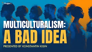 Multiculturalism A Bad Idea  5 Minute Videos  PragerU [upl. by Soni]