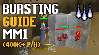 Bursting MM1 Guide OSRS 400k XP PH [upl. by Dyke]