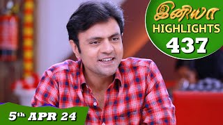 Iniya Serial  EP 437 Highlights  5th Apr 2024  Alya Manasa  Rishi  Saregama TV Shows Tamil [upl. by Petite]