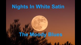 Nights In White Satin  The Moody Blues  with lyrics [upl. by Serg]