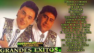 LOS EMBAJADORES VALLENATO  GRANDES EXITOS [upl. by Blatt525]