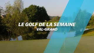 Découvrez le golf de ValGrand [upl. by Ecraep]