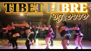 TIBET LIBRE  DJ OTTO  CARDIO DANCE FITNESS [upl. by Adnamal957]