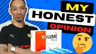 Volume Pills Review My Honest Opinion [upl. by Arit]