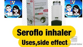 seroflo 250 inhalerseroflo vs asthaline inhalerseroflo usesdosages in Hindi [upl. by Eenaffit470]