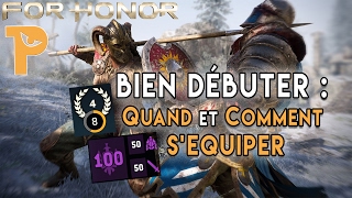 BIEN DEBUTER  QUAND et COMMENT SEQUIPER sur FOR HONOR [upl. by Ruthy708]