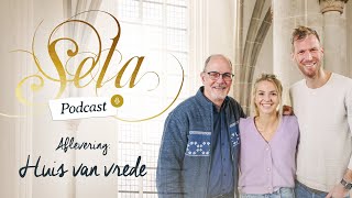 S5 1 Huis van vrede  Sela Podcast met Mirjam Kerkhof amp James MacMillan [upl. by Chimene]