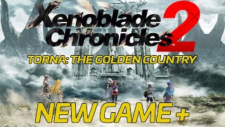 Xenoblade Chronicles 2 Torna The Golden Country  New Game Stream [upl. by Viehmann]